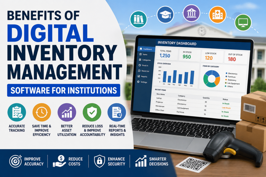 10 Powerful Benefits of Digital Inventory Management Software for Institutions 2 ChatGPT Image Jul 8 2026 03 34 11 PM